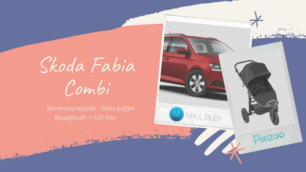 Barnevognsguide - Skoda fabia combi